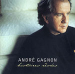 Andre Gagnon - Histoires revees